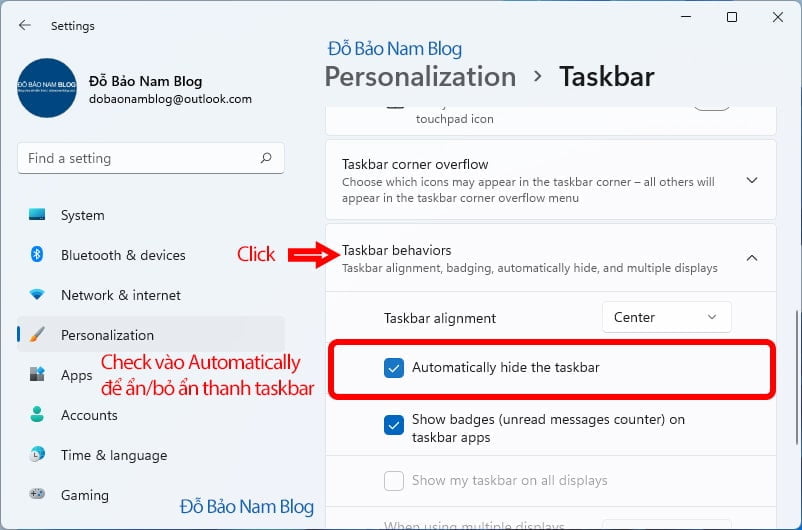 Click vào Taskbar behaviors và tick vào Automatically hide the taskbar.