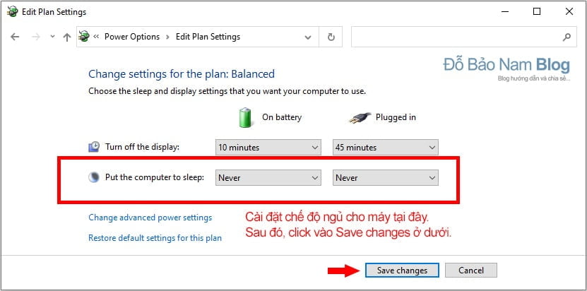 Sau đó, bạn có thể tắt chế độ sleep Win 10 bằng cách chọn Never như ảnh.