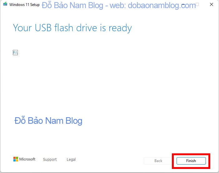 Và như vậy quá trình tạo bộ cài Win 11 trên USB đã xong