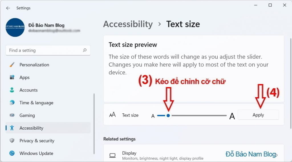 Sau khi chỉnh kích thước chữ trên máy tính Win 11, bạn nhấp vào Apply để thay đổi.