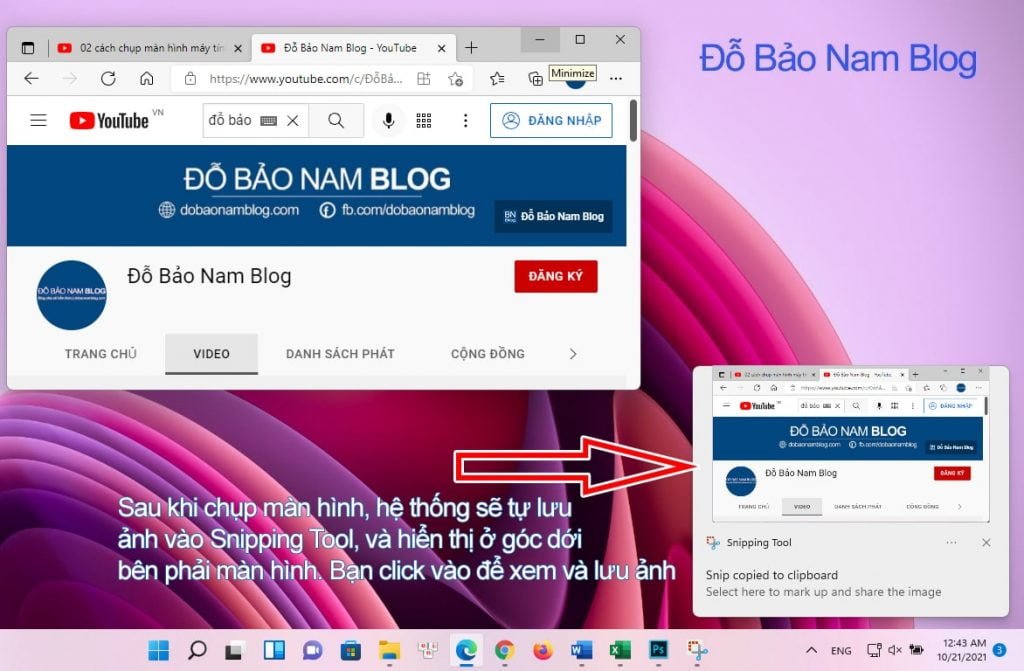 Bạn click vào Snipping Tool ở góc dưới bên phải để lưu ảnh vừa chụp.