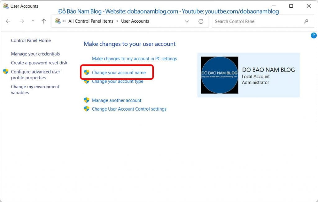 Sau đó, bạn click vào Change your account name để đổi tên account trong Win 11.