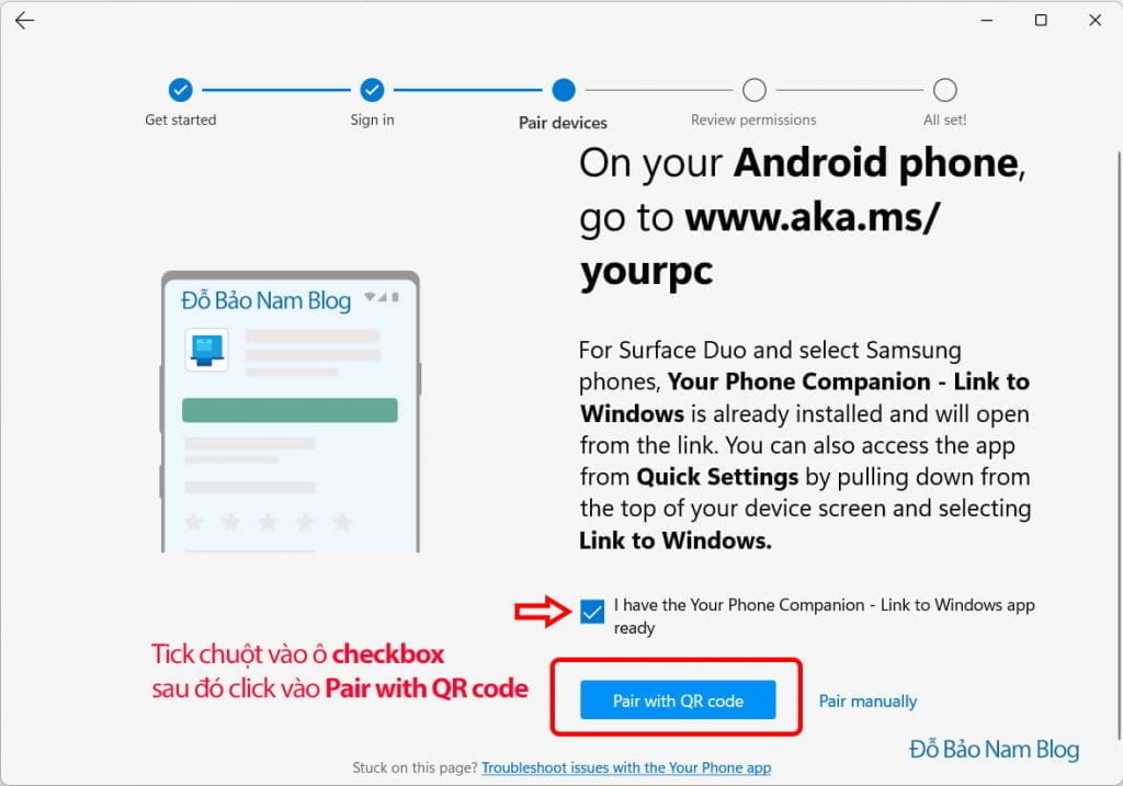 Sau đó, bạn tick chuột vào ô checkbox và click vào nút Pair with QR code.