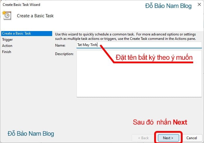 Đặt tên bất kỳ cho Task, sau đó nhấn Next.