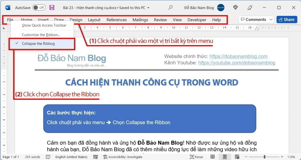 Bạn chỉ cần click chuột phải vào Menu, sau đó chọn Collapse the Ribbon.