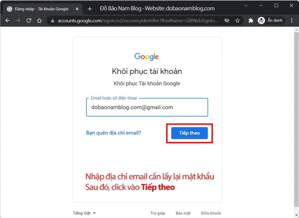 Đầu tiên, bạn hãy vào trang khôi phục tài khoản Google để lấy lại mật khẩu Gmail.