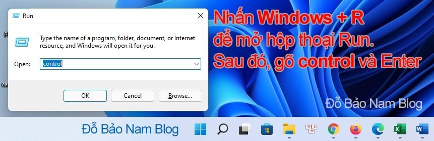 Cách mở Control Panel Win 10, Win 11 bằng hộp thoại Run