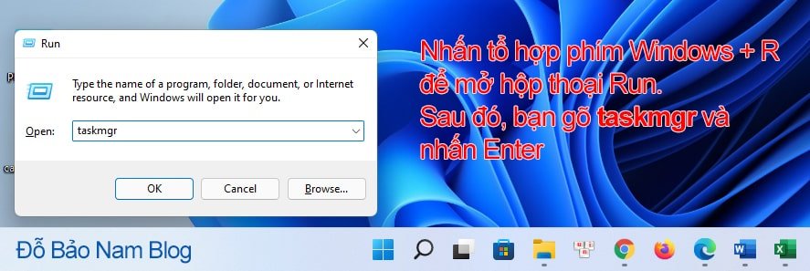 Bật Task Manager bằng hộp thoại Run