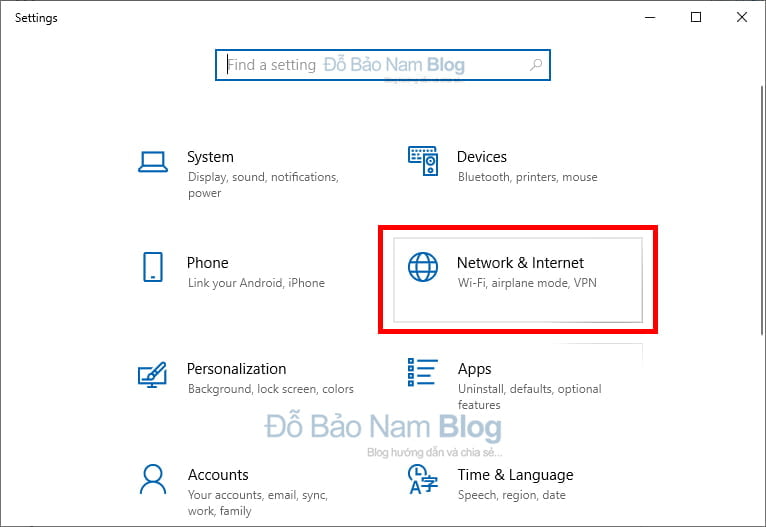 Bước 1:  Mở Windows Settings, sau đó chọn Network & Internet.