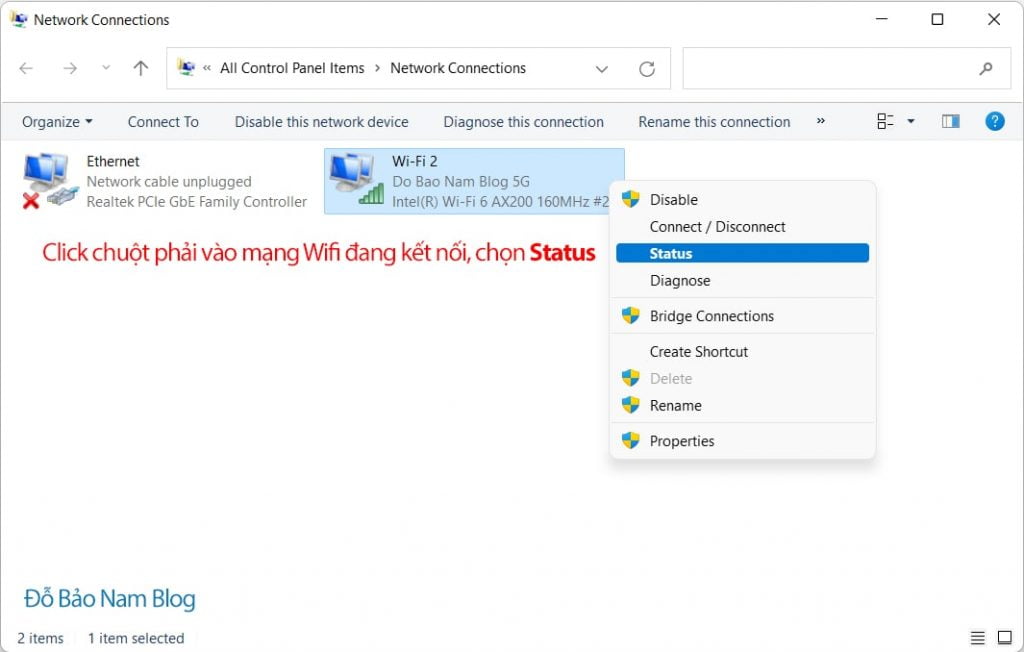 Bạn click chuột phải vào mạng wifi bạn đang dùng, chọn Status.