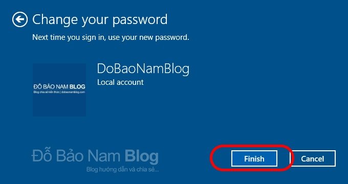 Nhấn Finish để hoàn tất việc xóa mật khẩu máy tính trên Win 10