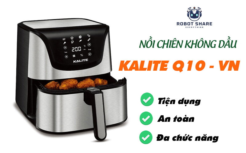 Nồi chiên không dầu Kalite Q10 - VN 