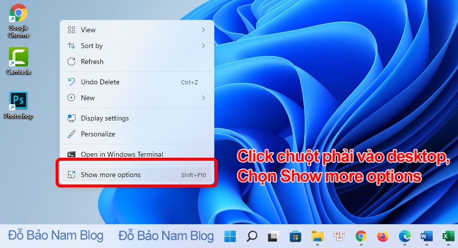 Click chuột phải vào Desktop. Sau đó, bạn chọn Show more options.