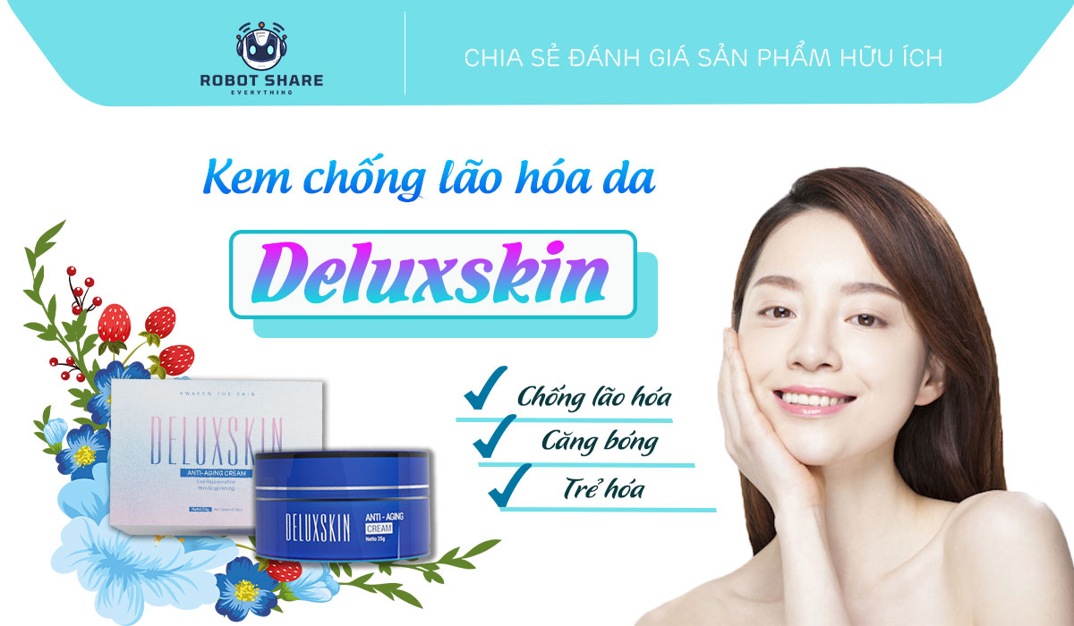 kem chống lão hóa deluxskin